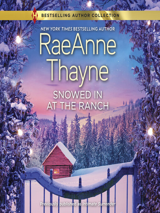 Title details for Snowed In at the Ranch by RaeAnne Thayne - Available